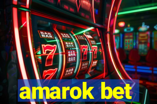 amarok bet